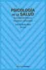 Psicologia de la salud: aproximacion historica conceptual y aplic aciones