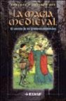 La magia medieval: el secreto de los grimorios medievales