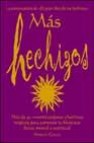 Mas hechizos: la continuacion de el gran libro de los hechizos