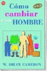 Como cambiar a un hombre