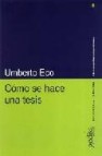 Como se hace una tesis: tecnicas y procedimientos de estudio, inv estigacion y escritura (6ª ed.)