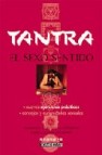 Tantra: el sexo sentido (incluye dvd + juego tantrico + manual de instrucciones) (2ª ed.)