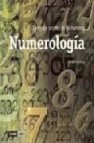Numerologia: lenguaje secreto de los numeros