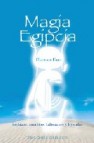 Magia egipcia: hechizos, amuletos, talismanes y leyendas