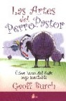 Las artes del perro pastor: como hacer del exito algo inevitable