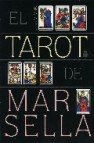 El tarot de marsella (incluye baraja)