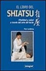 El libro del shiatsu: vitalidad y salud