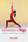 Introduccion al yoga: nuevo metodo para comprender y practicar el yoga paso a paso