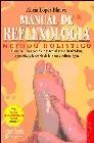Manual de reflexologia: metodo holistico