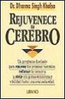 Rejuvenece tu cerebro