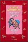 Tauro: los signos del zodiaco y el amor