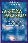 La mision de tu alma: la astrologia karmica te ayudara a crear la vida que deseas