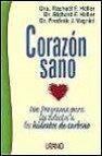 Corazon sano: un programa para los adictos a los hidratos de carb ono