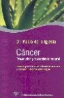 Cancer. prevencion y tratamiento natural