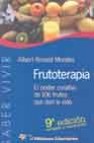 Frutoterapia el poder curativo de 106 frutos que dan la vida (9ª ed.)
