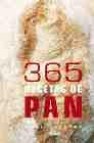 365 recetas de pan (2ª ed.)