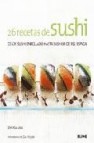 26 recetas de sushi: el pequeño libro del buen gusto (2ª ed.) 