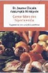 Comer bien con hipertension: sugerencias para una dieta apetitosa