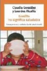 Gordito no significa saludable: como prevenir y controlar la obes idad infantil