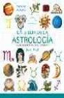 La biblia de la astrologia: guia definitiva del zodiaco