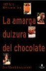 La amarga dulzura del chocolate