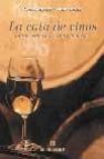 La cata de vinos: introduccion a los vinos franceses