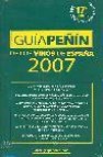 Guia peñin de los vinos de españa 2007