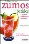 El libro de los zumos y batidos y otros combinados naturales