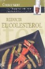 Reducir el colesterol (comer sano)