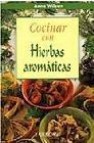 Cocinar con hierbas aromaticas