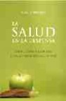 La salud en la despensa: soluciones naturales para enfermedades d e hoy