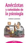 Anecdotas y curiosidades de la psicologia