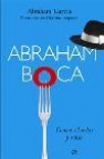 Abraham boca: el cuaderno secreto de un cocinero singular