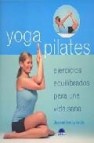 Yoga pilates: ejercicios equilibrados para una vida sana