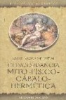 Concordancia mito-fisico-cabalo-hermetica