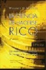 La ciencia de hacerse rico: un manual para alcanzar la riqueza y la prosperidad