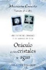 Oraculo de los cristales de agua: 48 cartas de oraculo y un manua l de guia
