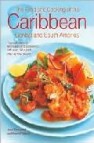 The food and cooking of the caribbean central and south america