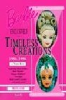 Barbie doll exclusively for timeless creations 1986-1996: identif ication and values (vol. 3)