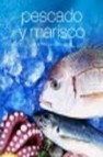 Deliciosas recetas: pescado y marisco 