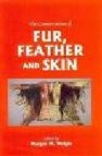 The conservation of fur, feather and skin