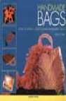 Handmade bags: how to design, create & embellish beautiful bags