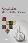 Grand livre de cuisine d alain ducasse