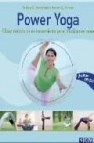 Power yoga (eficaz metodo de entrenamiento para practicar en casa ) (incluye dvd)