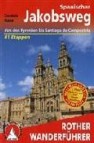 Spanischer jakobsweg: von den pyrenäen bis santiago de compostela 