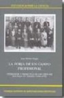 La forja de un campo profesional: pedagogia y didactica de las ci encias sociales en españa (1900-1970)