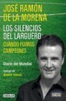 Los silencios del larguero: cuando fuimos campeones 