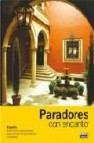 Paradores con encanto 2008(guias con encanto) 