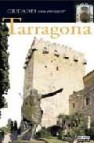 Tarragona (ciudades con encanto) 