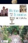 Rutas por las juderias de españa 